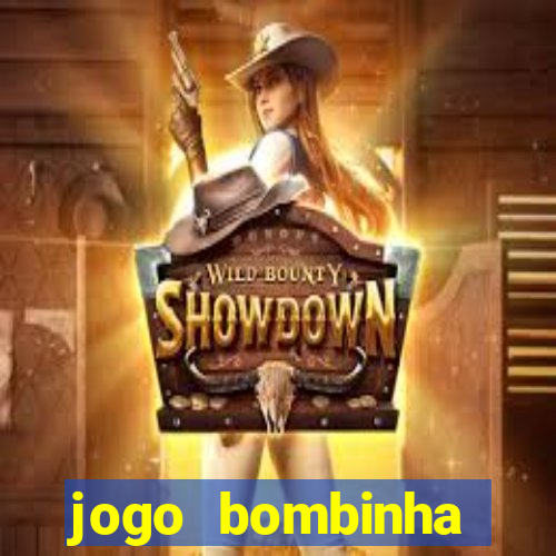 jogo bombinha ganhar dinheiro